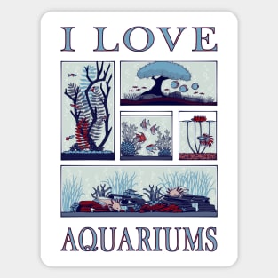 I Love Aquariums Magnet